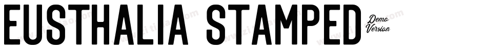 Eusthalia Stamped字体转换